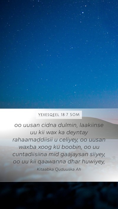 Yexesqeel 18:7 SOM Bible Verse Image