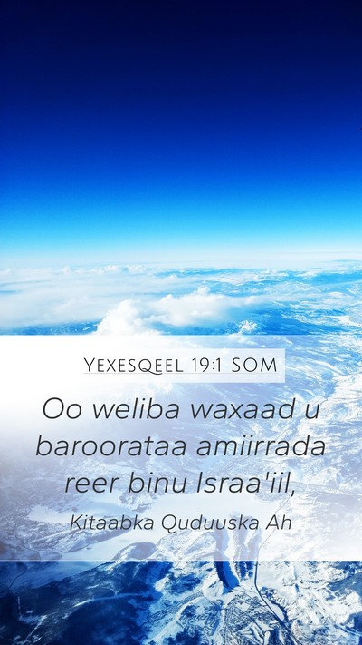 Yexesqeel 19:1 SOM Bible Verse Image
