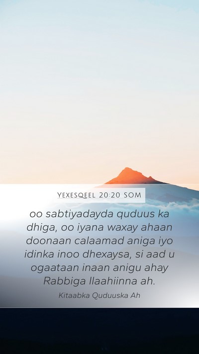Yexesqeel 20:20 SOM Bible Verse Image