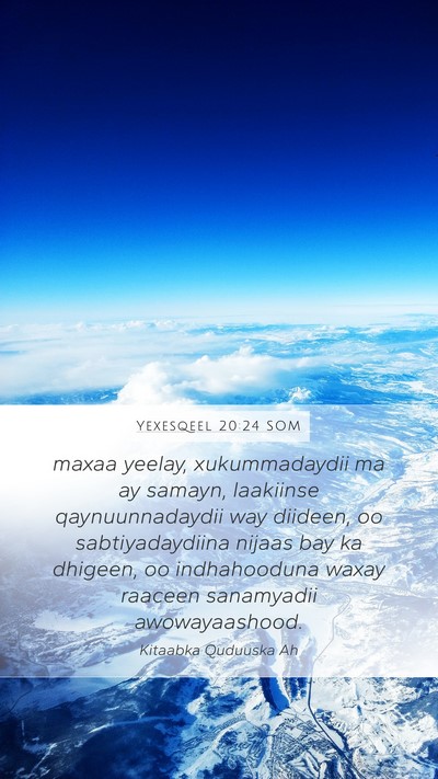 Yexesqeel 20:24 SOM Bible Verse Image
