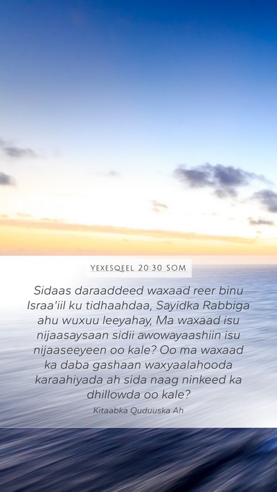 Yexesqeel 20:30 SOM Bible Verse Image
