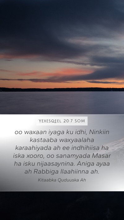 Yexesqeel 20:7 SOM Bible Verse Image