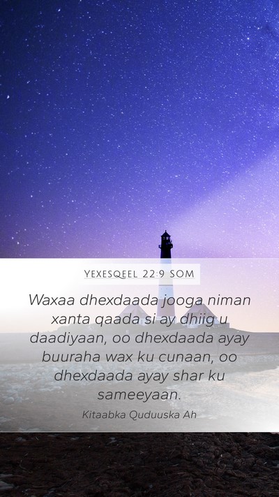 Yexesqeel 22:9 SOM Bible Verse Image