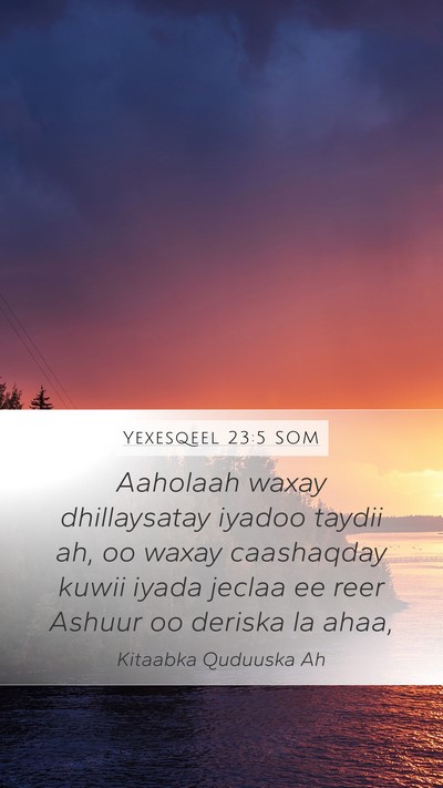 Yexesqeel 23:5 SOM Bible Verse Image
