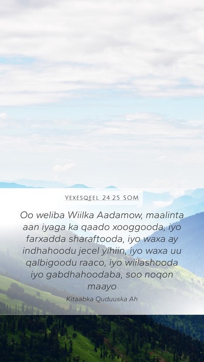 Yexesqeel 24:25 SOM Bible Verse Image