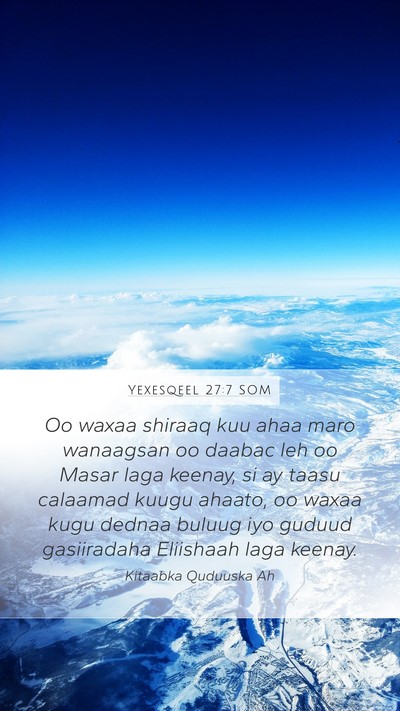 Yexesqeel 27:7 SOM Bible Verse Image