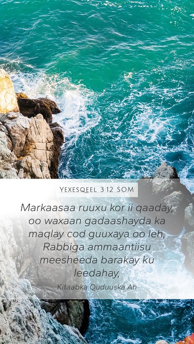Yexesqeel 3:12 SOM Bible Verse Image