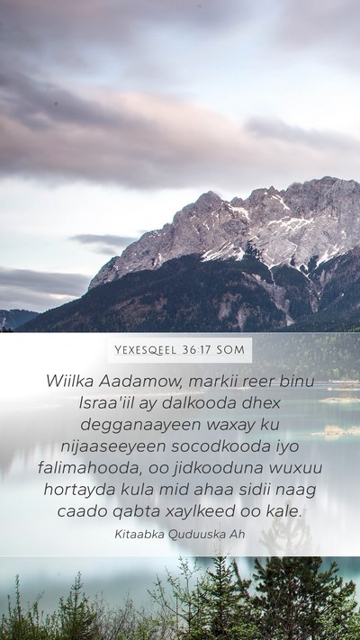 Yexesqeel 36:17 SOM Mobile Phone Wallpaper - Wiilka Aadamow, markii reer binu Israa'iil ay - Mobile Bible Verse Wallpaper