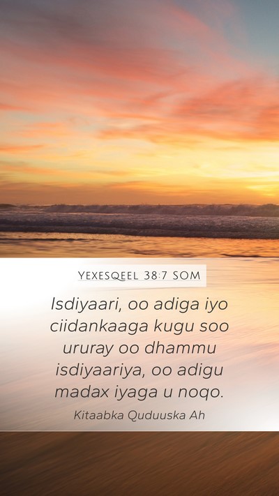 Yexesqeel 38:7 SOM Bible Verse Image