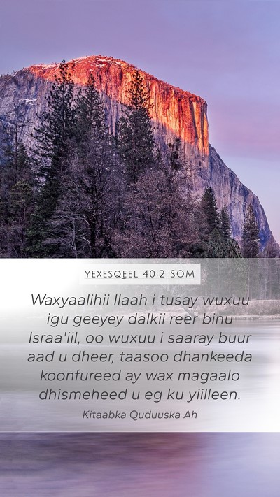 Yexesqeel 40:2 SOM Bible Verse Image