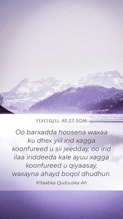 Yexesqeel 40:27 SOM Bible Verse Image