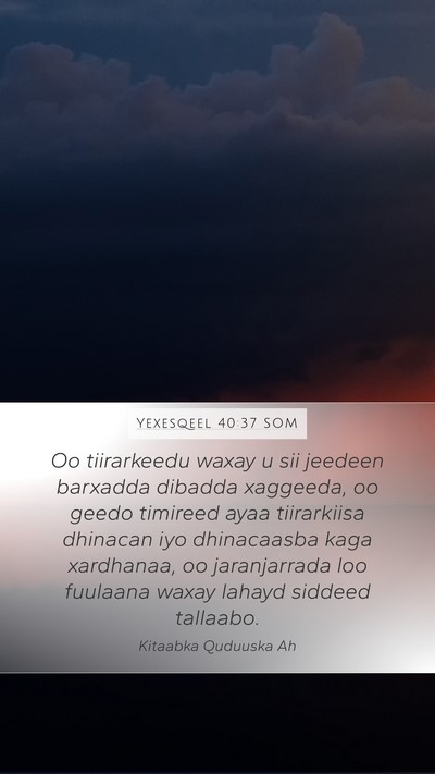 Yexesqeel 40:37 SOM Bible Verse Image