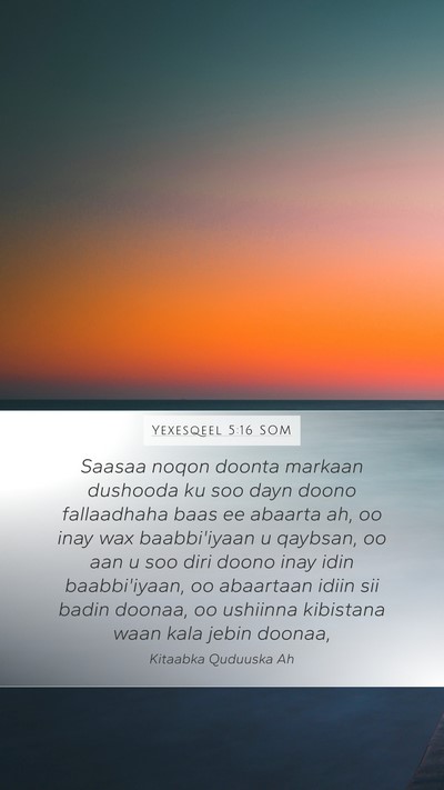 Yexesqeel 5:16 SOM Bible Verse Image