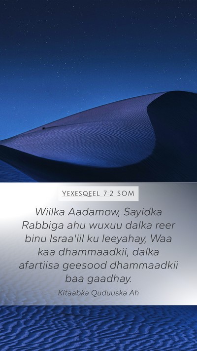 Yexesqeel 7:2 SOM Bible Verse Image