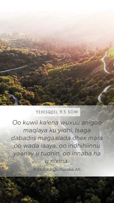 Yexesqeel 9:5 SOM Bible Verse Image