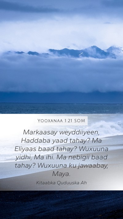 Yooxanaa 1:21 SOM Bible Verse Image