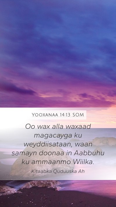 Yooxanaa 14:13 SOM Bible Verse Image