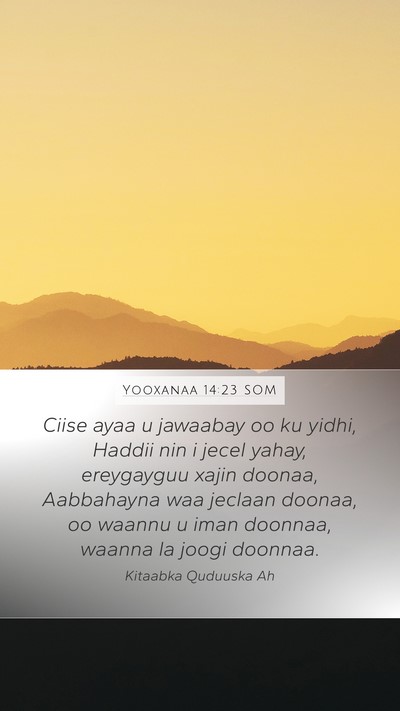 Yooxanaa 14:23 SOM Bible Verse Image