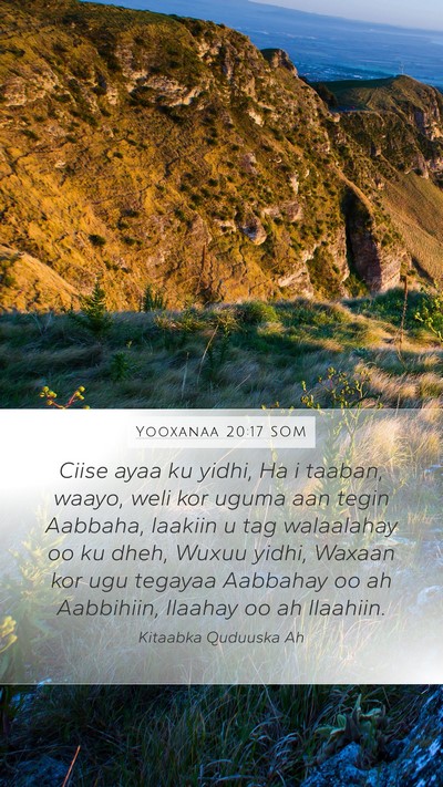 Yooxanaa 20:17 SOM Bible Verse Image