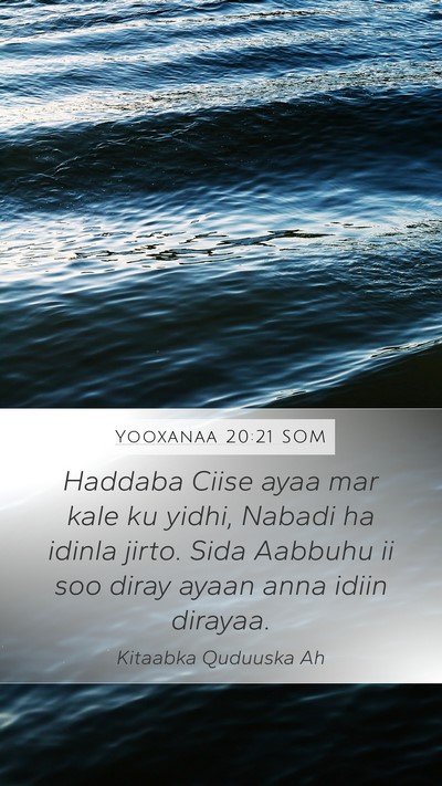 Yooxanaa 20:21 SOM Bible Verse Image