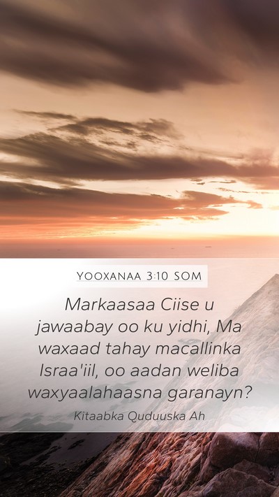 Yooxanaa 3:10 SOM Bible Verse Image