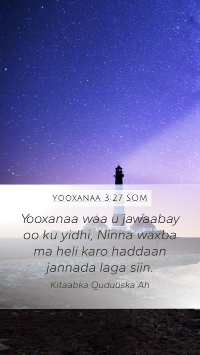 Yooxanaa 3:27 SOM Bible Verse Image