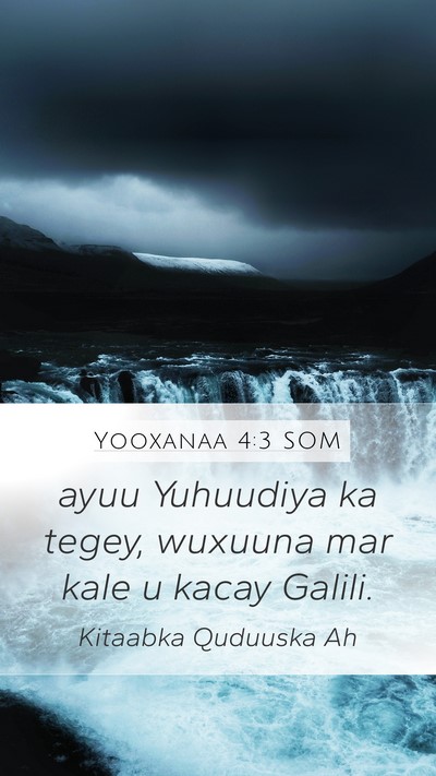 Yooxanaa 4:3 SOM Bible Verse Image