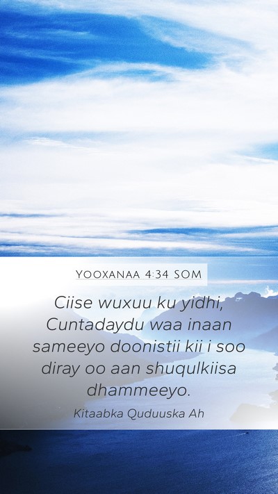 Yooxanaa 4:34 SOM Bible Verse Image