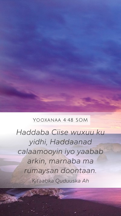 Yooxanaa 4:48 SOM Bible Verse Image