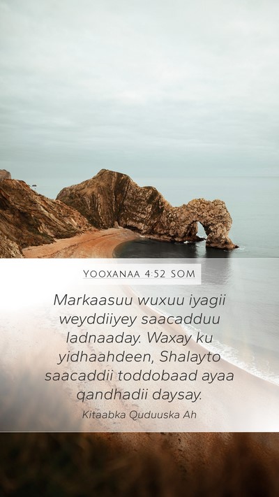 Yooxanaa 4:52 SOM Bible Verse Image