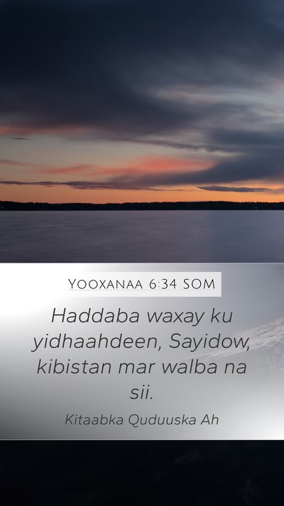Yooxanaa 6:34 SOM Bible Verse Image