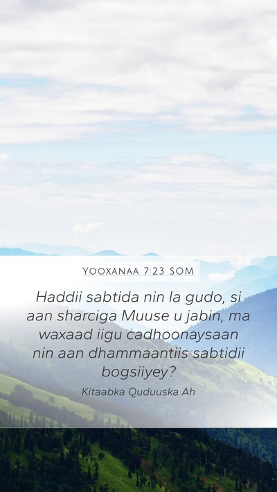 Yooxanaa 7:23 SOM Bible Verse Image