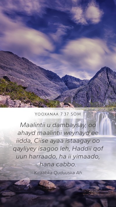 Yooxanaa 7:37 SOM Bible Verse Image