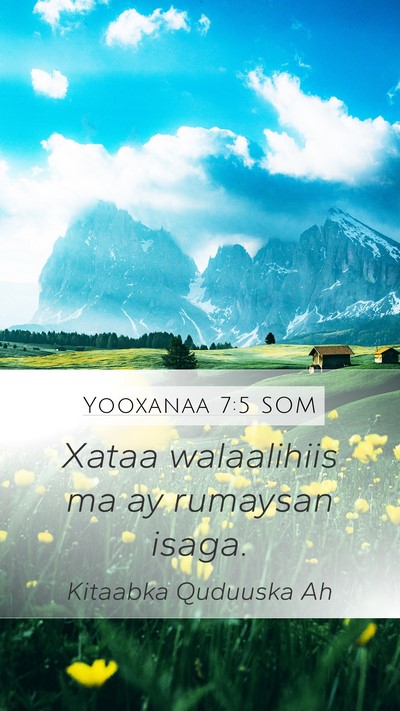 Yooxanaa 7:5 SOM Bible Verse Image