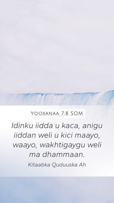 Yooxanaa 7:8 SOM Bible Verse Image
