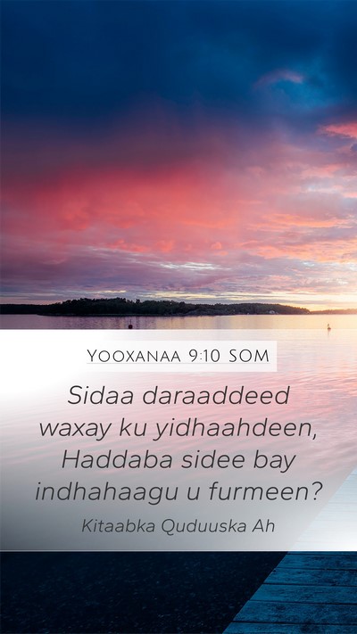 Yooxanaa 9:10 SOM Bible Verse Image