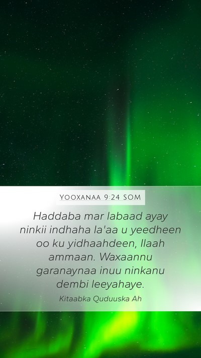 Yooxanaa 9:24 SOM Bible Verse Image