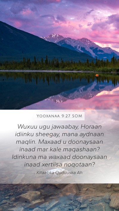 Yooxanaa 9:27 SOM Bible Verse Image