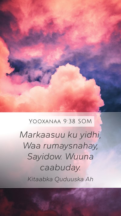 Yooxanaa 9:38 SOM Bible Verse Image